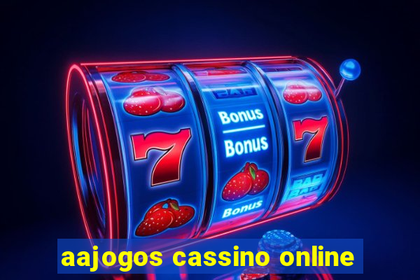 aajogos cassino online